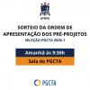 Local do sorteio da ordem de apresentação dos projetos